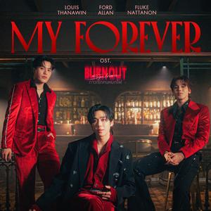 My Forever (เพลงประกอบซีรีส์ "Burnout Syndrome ภาวะรักคนหมดไฟ")