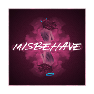 Misbehave