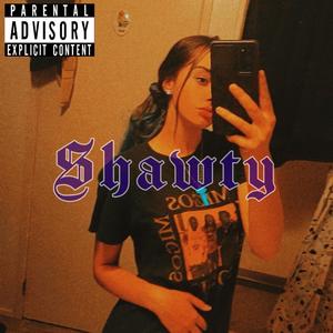 SHAWTYYY