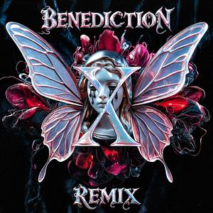 Benediction (Remix)