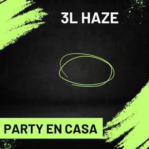 PARTY EN CASA