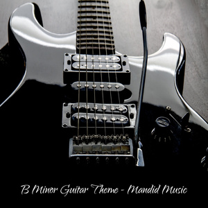 B Minor Guitar Theme