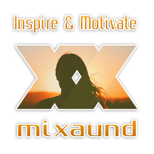 Inspire and Motivate