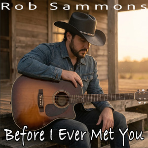 Before I Ever Met You (Acoustic)