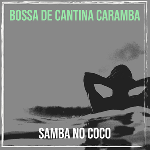Nossa Samba Bliss (Com Viento Abafado)