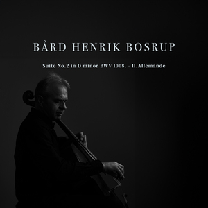 Cello Suite No. 2 in D Minor, BWV 1008: II. Allemande