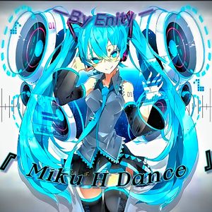 Miku H Dance