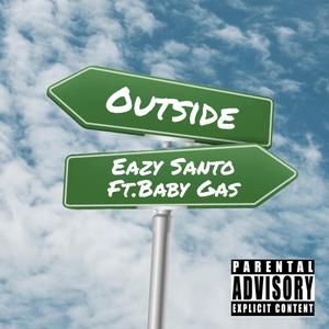 Outside (feat. Baby Gas)