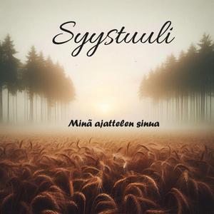 Minä ajattelen sinua