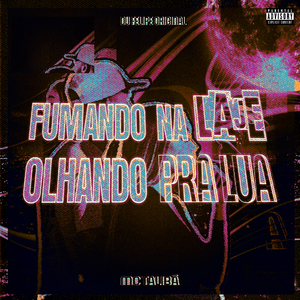 Fumando na Laje Olhando Pra Lua