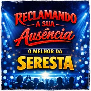 Reclamando Sua Ausência