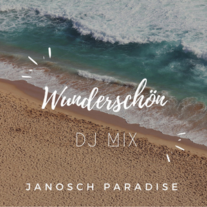 Wunderschön (DJ Mix)