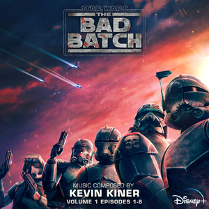 Logo (Star Wars: The Bad Batch) (From "Star Wars: The Bad Batch - Vol. 1 (Episodes 1-8)"/Score)