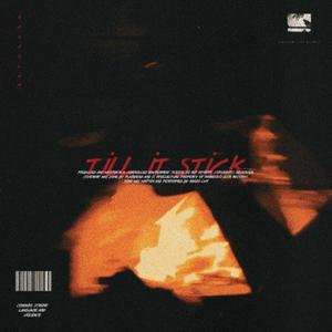 Till It Stick