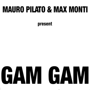 Gam Gam (Riccione Version)
