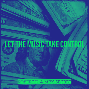 Let the Music Take Control