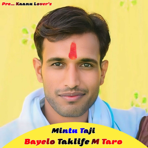 Bayelo Taklife M Taro (Mk Love)