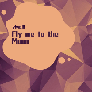 Fly me to the Moon