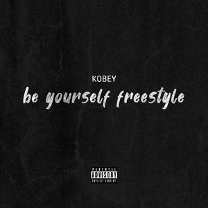 Be Yourself Freestyle