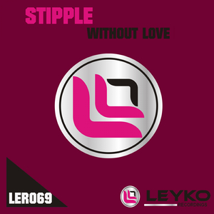 Without Love (Original Mix)