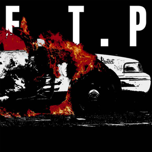 F.T.P (**** the Police)