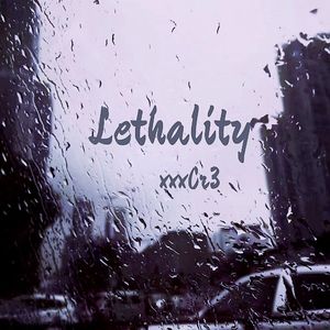 Lethality