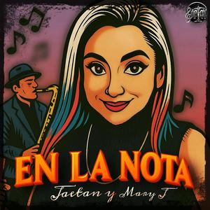 EN LA NOTA (feat. Mary'J, Dj join, Checho Pian T & Dany Soul)