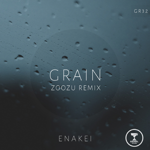 Grain (Zoozu Remix)