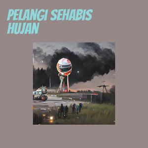 Pelangi sehabis hujan (Remastered 2024)