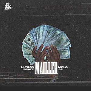 MAILLER (feat. Melo 32)