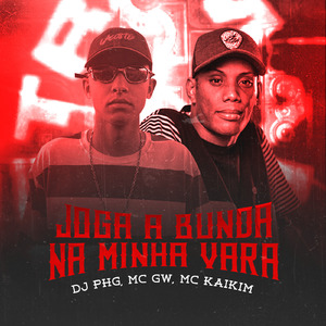 Joga a Bunda na Minha Vara (Remix)