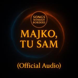 Majko, tu sam (Official Audio)