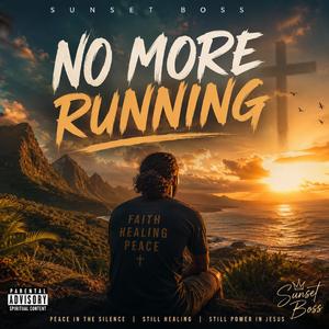 No More Running