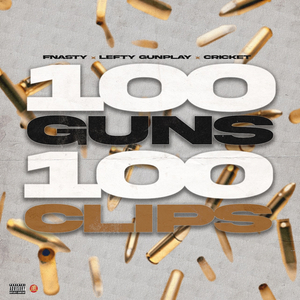 100 Guns 100 Clips