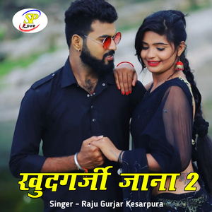 Khudgarji Jaana 2