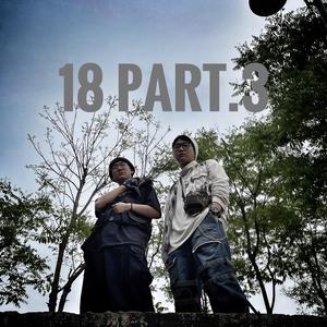 18 Part.3 (PROD BY GOAT MUSIC)