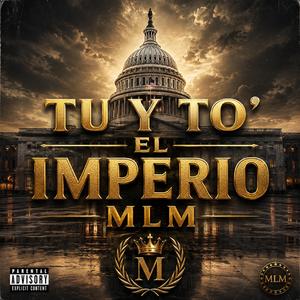 TU Y TO' EL IMPERIO MLM