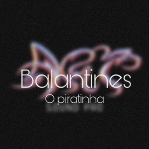 Balantines