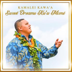 Sweet Dreams Ku'u Momi