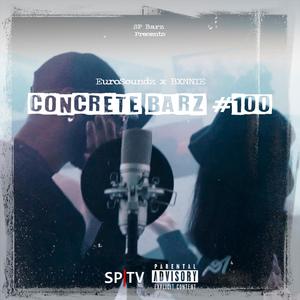 EuroSoundz X Bxnnie X Concrete Barz #100 (feat. Bxnnie & Spbarz)
