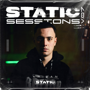 KRISAN - STATIC SESSION #7