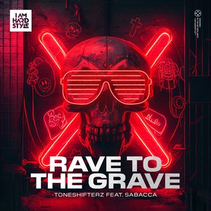 Rave To The Grave (Extended Mix)