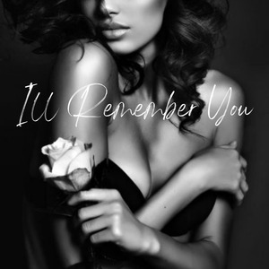 I'll Remember You