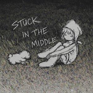 stuck in the middle