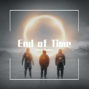 AW-End of Time（Crazy Donkey remix）