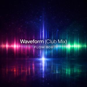 Waveform (Club Mix)