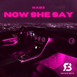 Now She Say