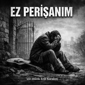 EZ PERİŞANIM