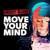 Insect Guide - Move Your Mind