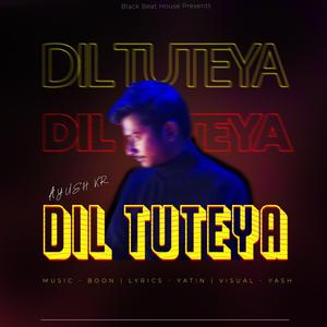 Dil tuteya